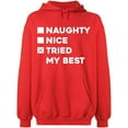 thumbnail image 2 of OXI Hoodie Sweatshirt - Naughty Nice Tried My Best, Basic Casual Hoodie for Men's and Women Fleece Hoodie Long Sleeve - Red 3X-Large, 2 of 3