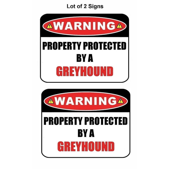 2-Count Warning Property Protected by a Greyhound 9 inch x 11.5 inch Laminated Dog Sign