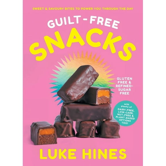 Guilt-Free Snacks: Healthy Sweet & Savoury Snacks to Power You Through the Day (Tbc), (Paperback)