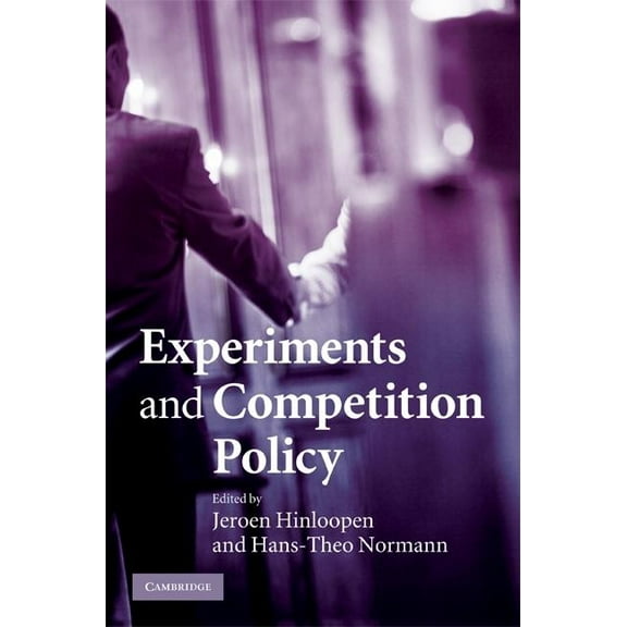 Experiments and Competition Policy, (Hardcover)