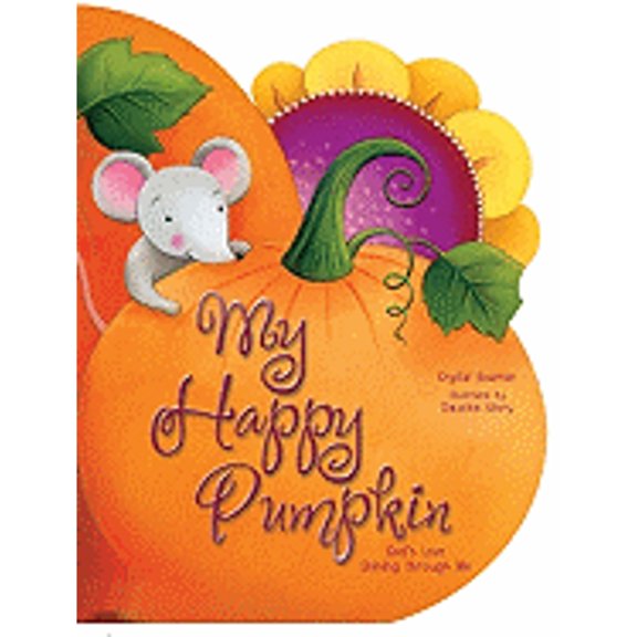 Pre-Owned My Happy Pumpkin: God's Love Shining Through Me (Hardcover 9780310711605) by Crystal Bowman