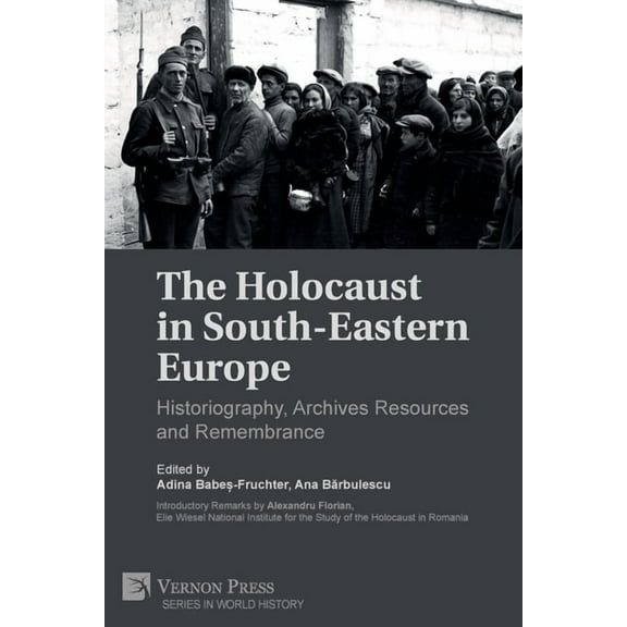 World History: The Holocaust in South-Eastern Europe (Paperback)