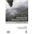 thumbnail image 1 of Decentering Relational Theory: A Comparative Critique (Relational Perspectives Book Series), 1 of 1