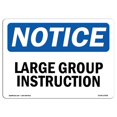 thumbnail image 1 of SignMission OS-NS-A-1824-L-13958 18 x 24 in. OSHA Notice Sign - Large Group Instruction, 1 of 1