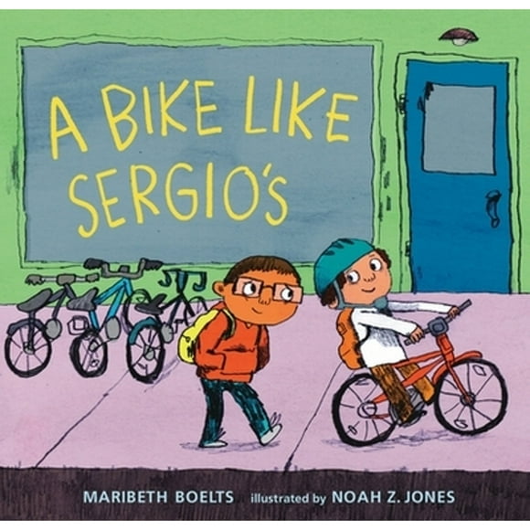 Pre-Owned A Bike Like Sergio's (Hardcover 9780763666491) by Maribeth Boelts