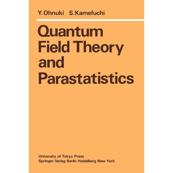 Quantum Field Theory and Parastatistics, (Paperback)