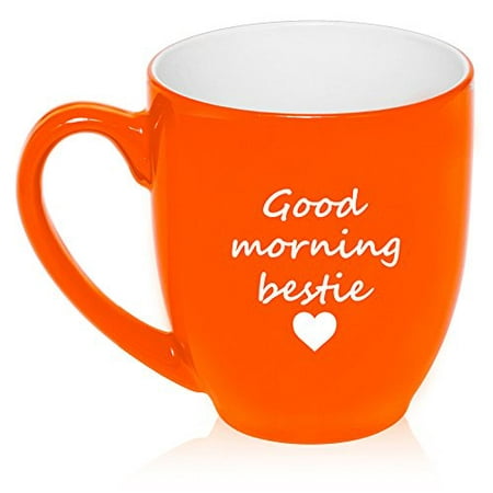 16 oz Large Bistro Mug Ceramic Coffee Tea Glass Cup Good Morning Bestie Best Friend