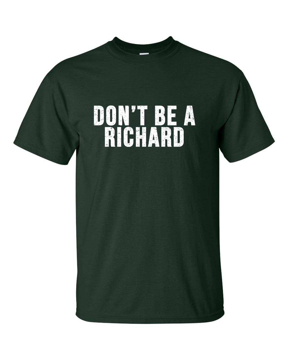 Men's Funny Don't Be a Richard Short Sleeve T-shirt - Picture 15 of 30