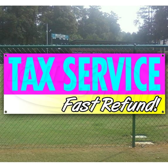 Tax Service Fast Refund 13 oz Vinyl Banner With Metal Grommets