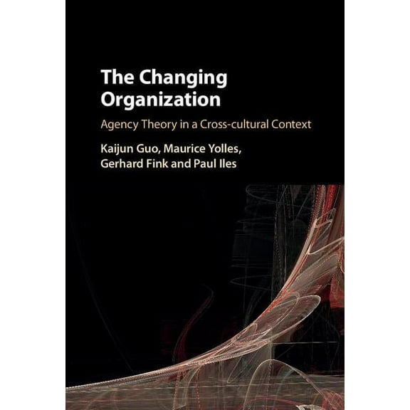 The Changing Organization, (Hardcover)