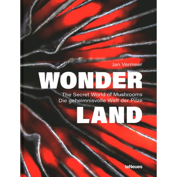 Wonderland : The Secret World of Mushrooms (Hardcover)
