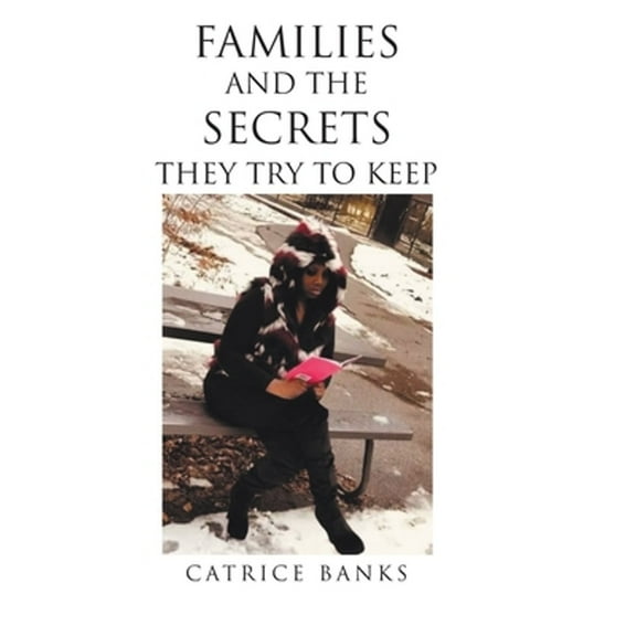 Families and the Secrets They Try to Keep (Hardcover)