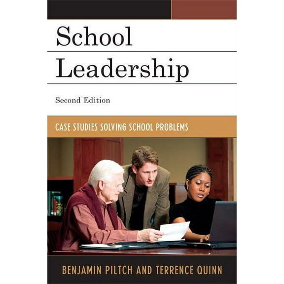School Leadership: Case Studies Solving School Problems, (Hardcover)