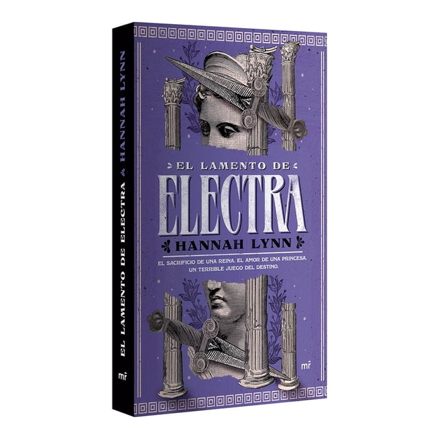 Libro El Lamento De Electra Tapa Blanda, Autor Hannah Lynn, Editorial Martinez Roca Mexico