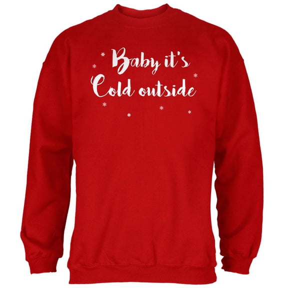 Christmas Baby it's Cold Outside Script Snowflakes Mens Sweatshirt Red MD