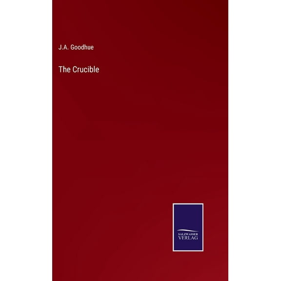The Crucible (Hardcover)