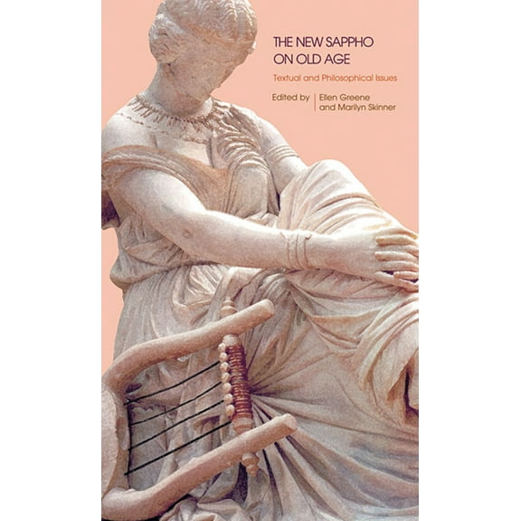 Hellenic Studies: The New Sappho on Old Age (Paperback)