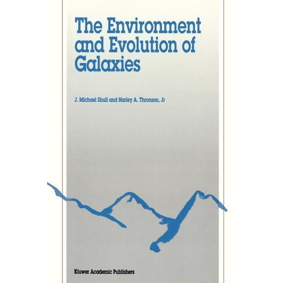 Astrophysics and Space Science Library The Environment and Evolution of Galaxies, Book 188, (Paperback)