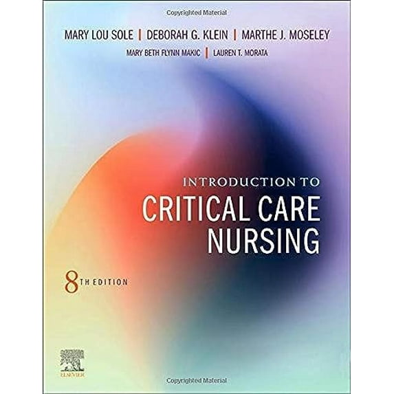 Pre-Owned Introduction to Critical Care Nursing (Paperback) 0323641938 9780323641937