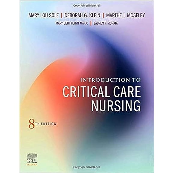 Pre-Owned Introduction to Critical Care Nursing (Paperback) 0323641938 9780323641937