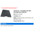 thumbnail image 2 of Console Lid - Compatible with 2007 - 2013 GMC Sierra 2500 HD 2008 2009 2010 2011 2012, 2 of 3