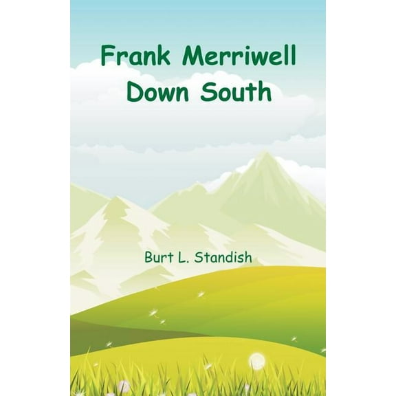 Frank Merriwell Down South, (Paperback)