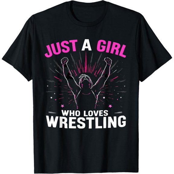 Sam Soft Just A Girl Who Loves Wrestling, Girls &, Wrestler Girl T-Shirt, Gift For Friend, Full Size S-5Xl