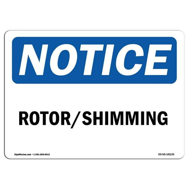 SignMission OS-NS-A-1218-L-18136 12 x 18 in. OSHA Notice Sign - Rotorshimming