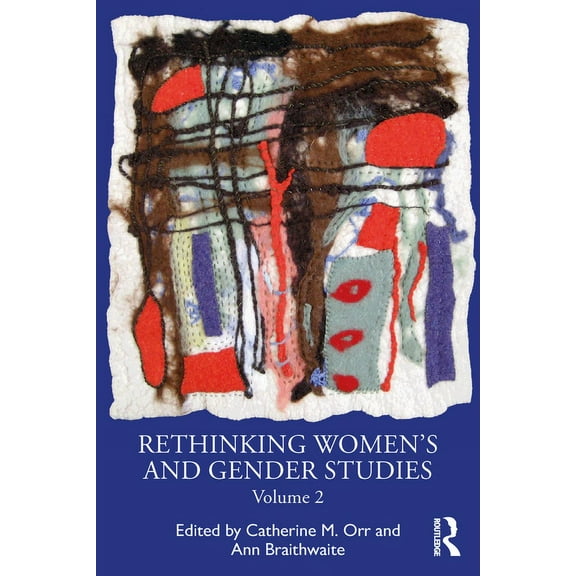 Rethinking Women's and Gender Studies Volume 2, (Paperback)