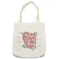 thumbnail image 1 of You will Forever Be My Always Tote Bag, Romantic Heart with Love Words for Partners, Cloth Linen Reusable Bag for Shopping Books Beach and More, 16.5" X 14", Cream, by Ambesonne, 1 of 2