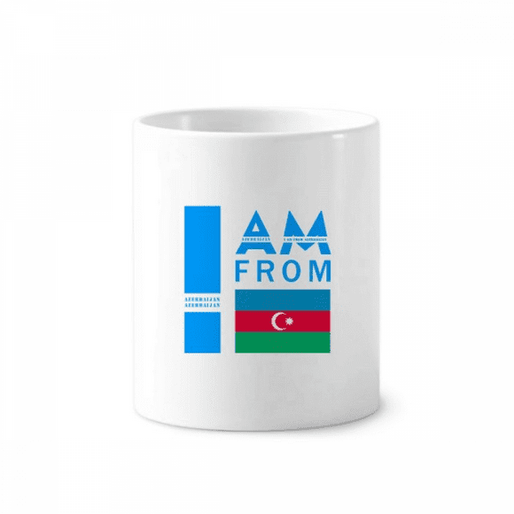 I Am From Azerbaijan Art Deco Fashion Toothbrush Pen Holder Mug Cerac Stand Pencil Cup