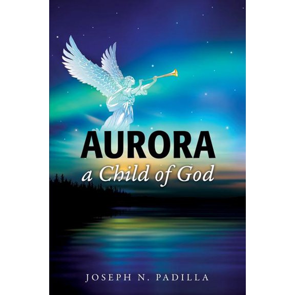 Aurora a Child of God, (Paperback)
