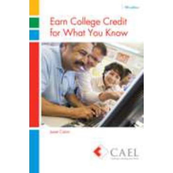 Pre-Owned Earn College Credit for What You Know (Paperback) 0757596916 9780757596919