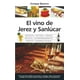 thumbnail image 1 of El Vino de Jerez y Sanlúcar Almuzara 9788417044879, 1 of 2