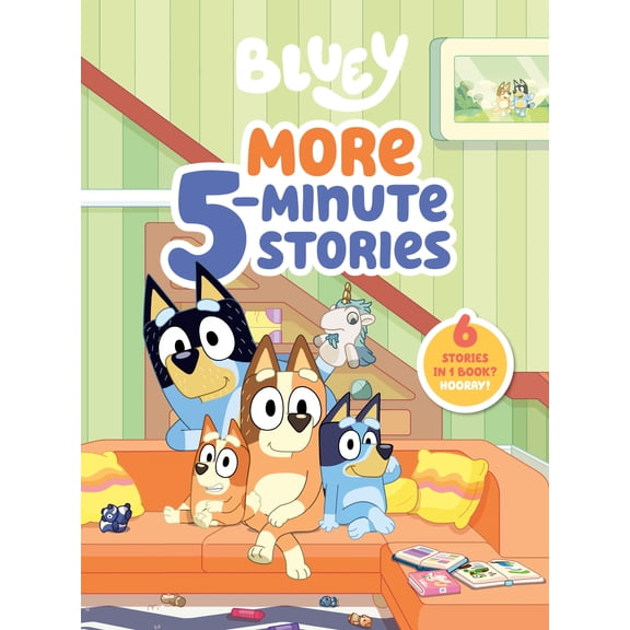 Bluey: More 5-Minute Stories: 6 Stories in 1 Book? Hooray! (Hardcover)