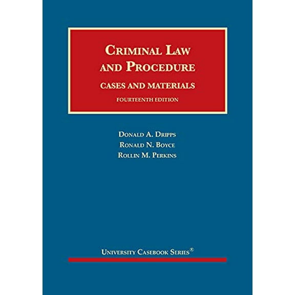 Pre-Owned Criminal Law and Procedure, Cases and Materials (University Casebook Series) Paperback