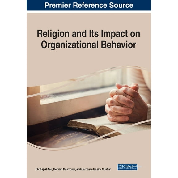 Religion and Its Impact on Organizational Behavior, (Paperback)