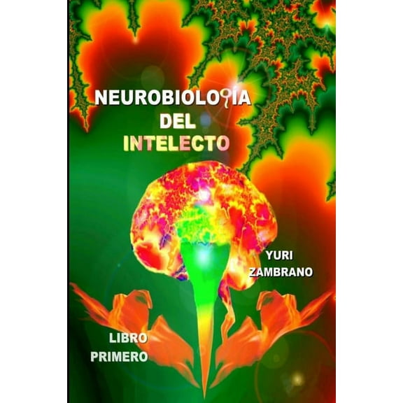 Neurobiologia del Intelecto (Paperback)