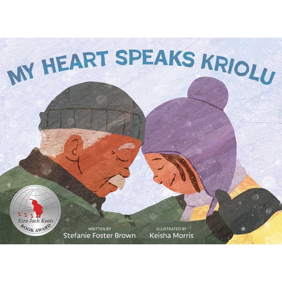 My Heart Speaks Kriolu, (Hardcover)