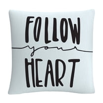 Typographic Follow Your Heart By Abc 16 X 16 Decorative Throw Pillow