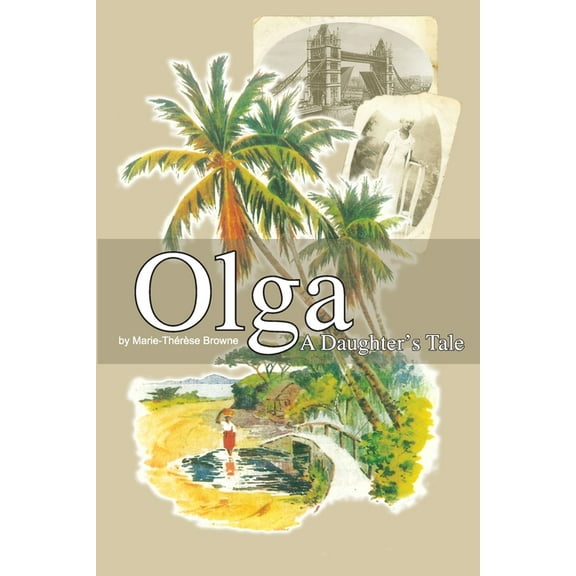 Olga - A Daughter's Tale, (Paperback)