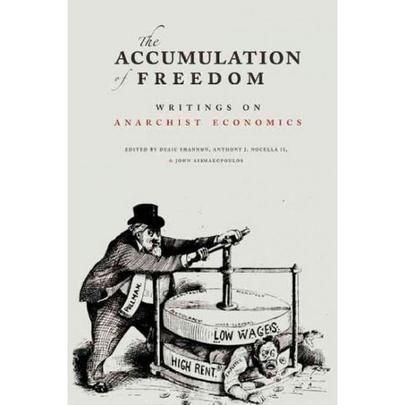 The Accumulation of Freedom (Paperback)