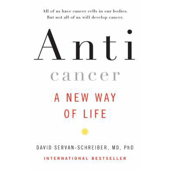 Pre-Owned Anticancer: A New Way of Life (Hardcover) 0670020346 9780670020348