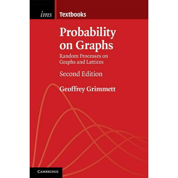 Institute of Mathematical Statistics Tex Probability on Graphs, Book 8, (Paperback)