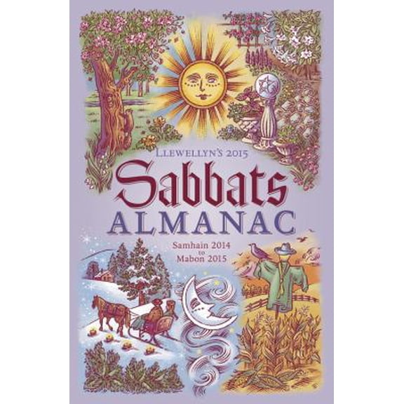 Pre-Owned Llewellyn's 2015 Sabbats Almanac: Samhain 2014 to Mabon 2015 (Paperback) 0738726931 9780738726939
