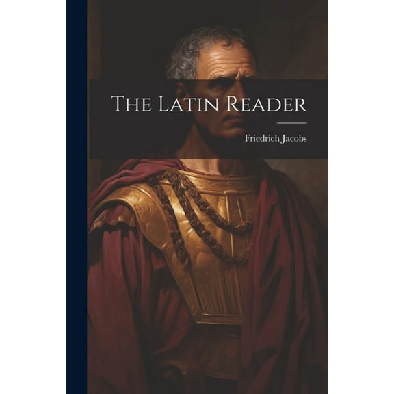 The Latin Reader (Paperback)