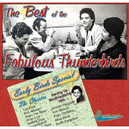 Best of the Fabulous Thunderbirds: Early Bird