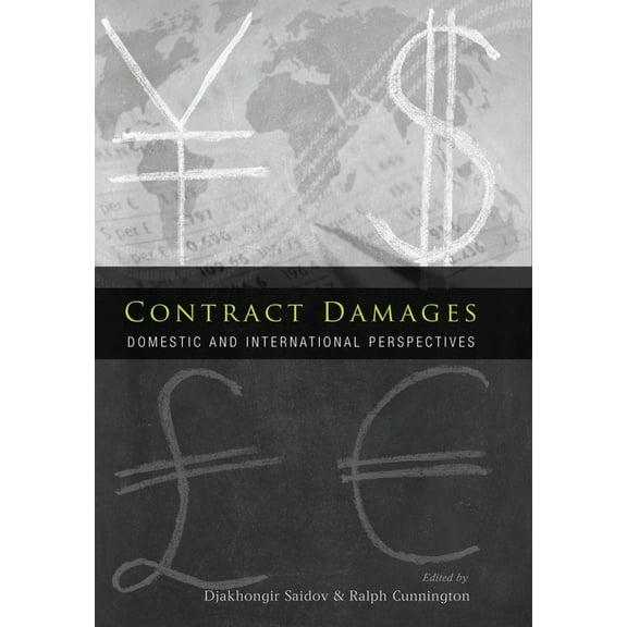 Contract Damages: Domestic and International Perspectives, (Hardcover)