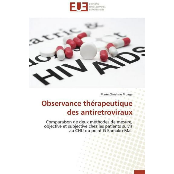 Omn.Univ.Europ.: Observance thérapeutique des antiretroviraux (Paperback)