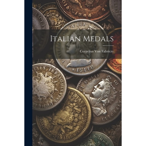 Italian Medals (Paperback)